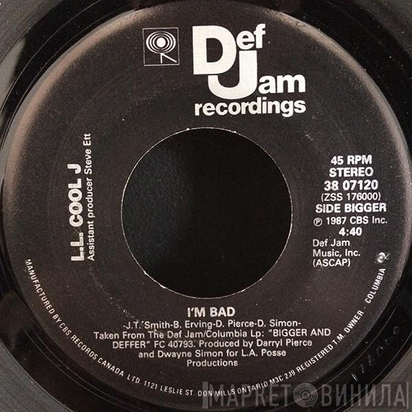  LL Cool J  - I'm Bad / Get Down