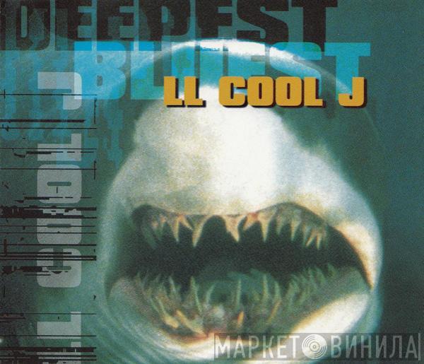  LL Cool J  - Deepest Bluest