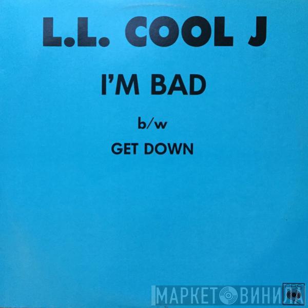  LL Cool J  - I'm Bad