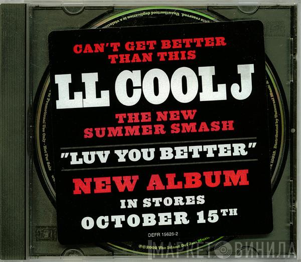  LL Cool J  - Luv You Better