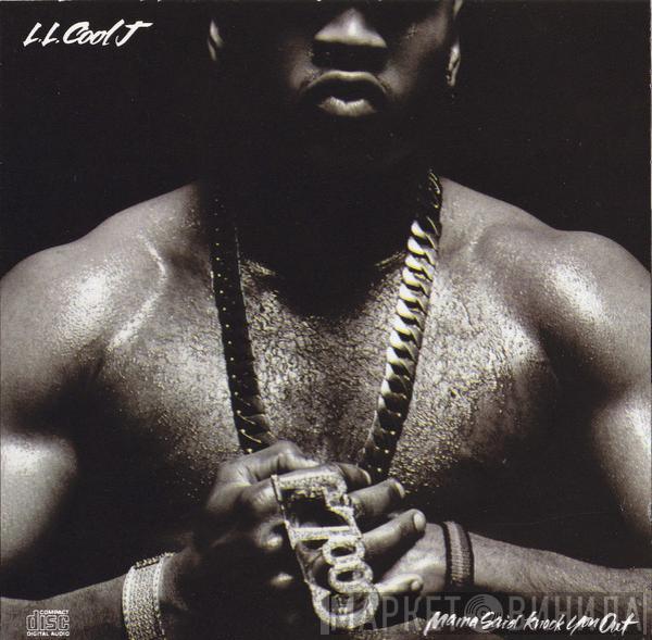  LL Cool J  - Mama Said Knock You Out