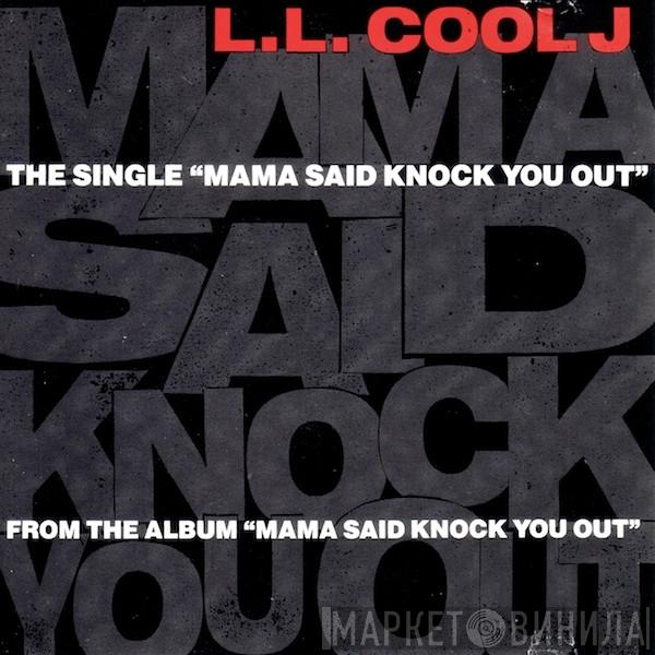  LL Cool J  - Mama Said Knock You Out