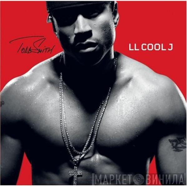  LL Cool J  - Todd Smith