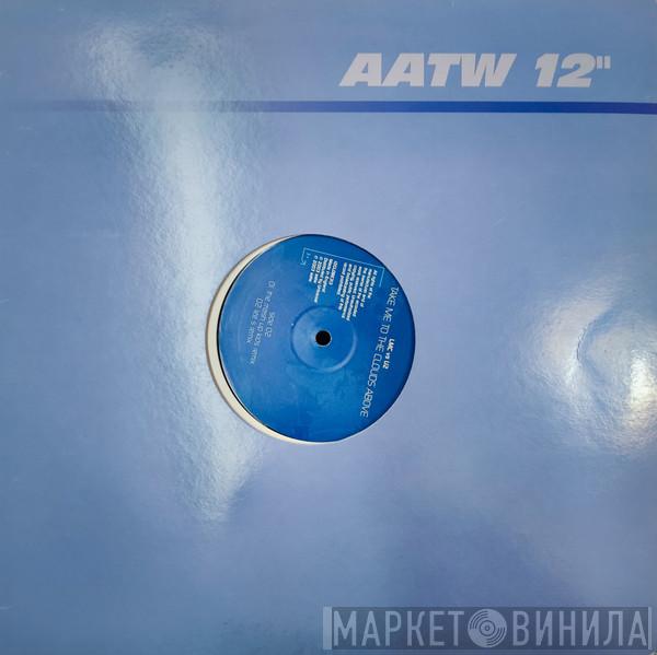 LMC, U2 - Take Me To The Clouds Above