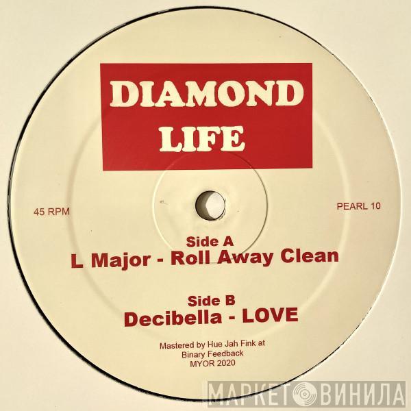 LMajor, Decibella  - Diamond Life 10