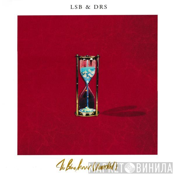 LSB , DRS - The Blue Hour (Reworked)