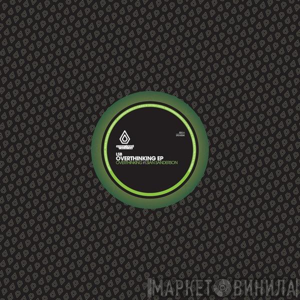 LSB  - Overthinking EP