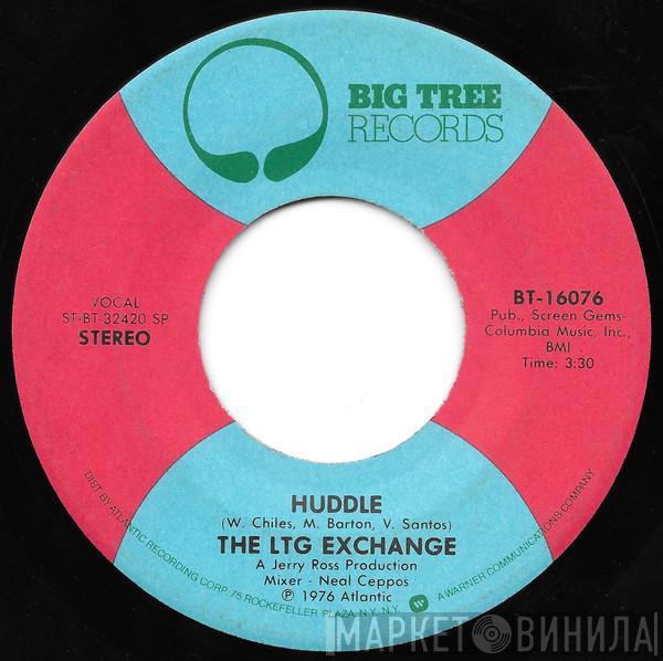 LTG Exchange - Huddle / You'll Never Learn (About Love)