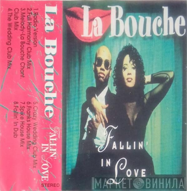  La Bouche  - Fallin' In Love