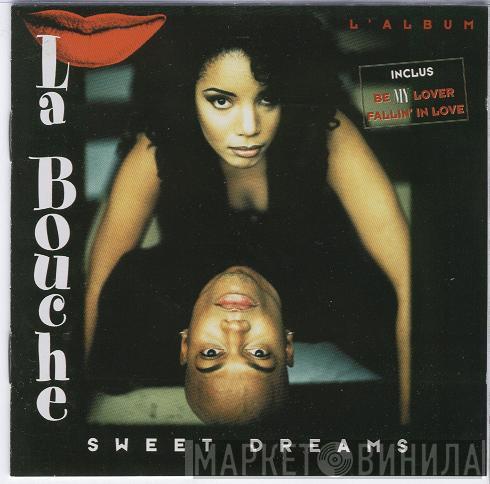 La Bouche  - Sweet Dreams - L'Album