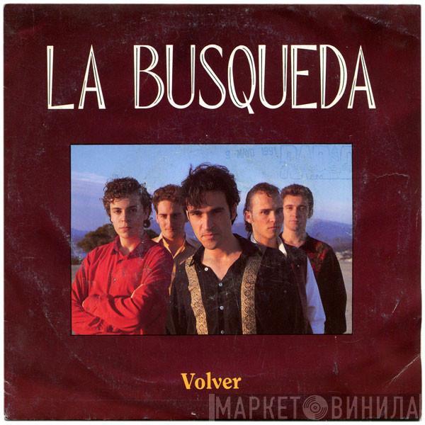 La Busqueda - Volver