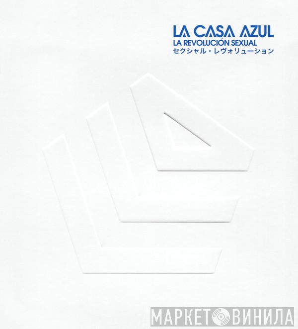 La Casa Azul - La Revolución Sexual = セクシャル・レヴォリューション
