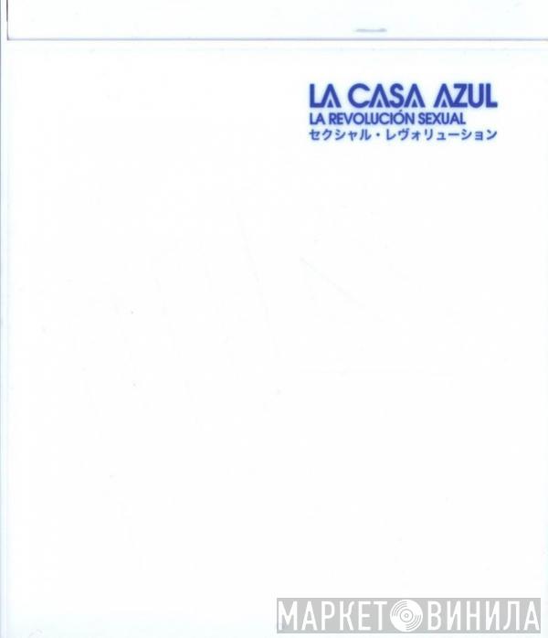  La Casa Azul  - La Revolución Sexual