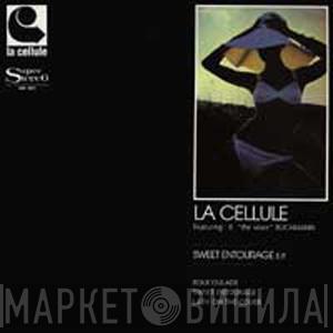 La Cellule - Sweet Entourage EP