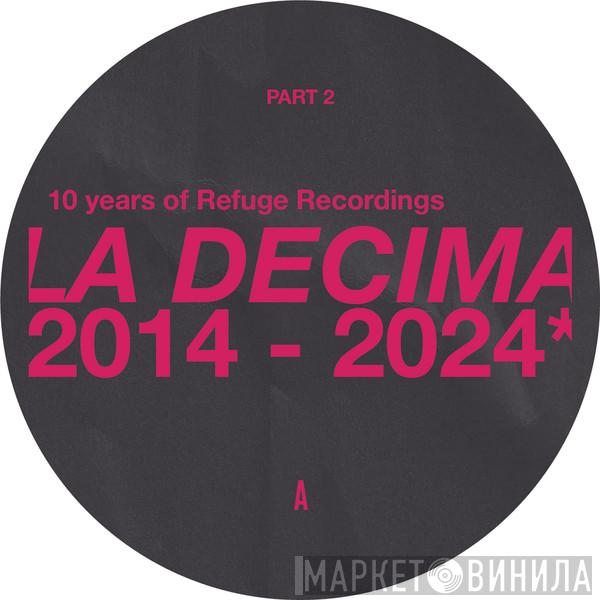  - La Decima Compilation 2014-2024 (Part 2)