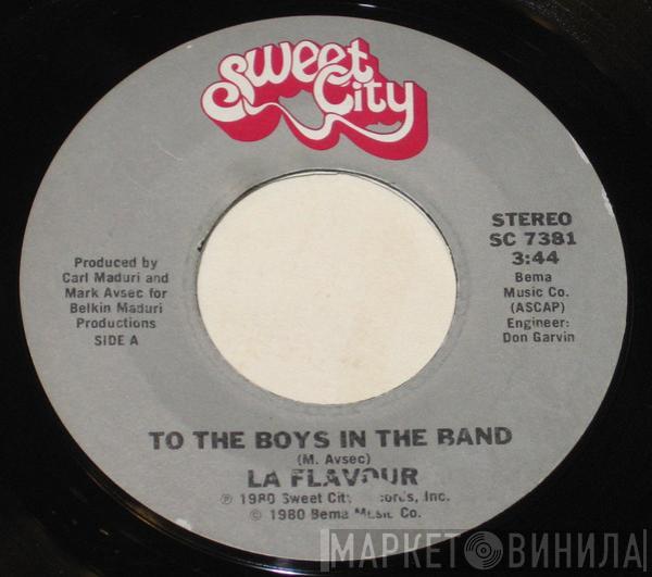 La Flavour - To The Boys In The Band