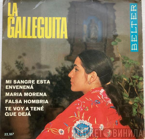 La Galleguita - Mi Sangre Está Envenená