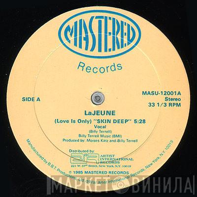 La Jeune - (Love Is Only) Skin Deep