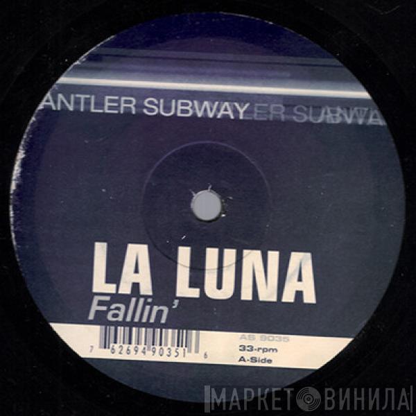  La Luna  - Fallin'