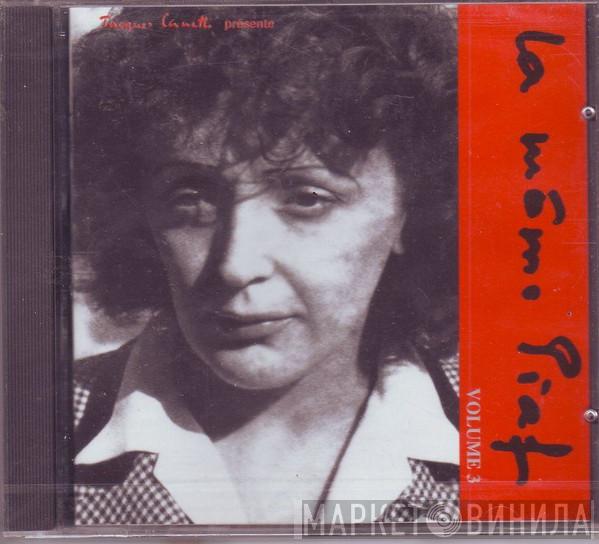 La Môme Piaf - La Môme Piaf. Volume 3