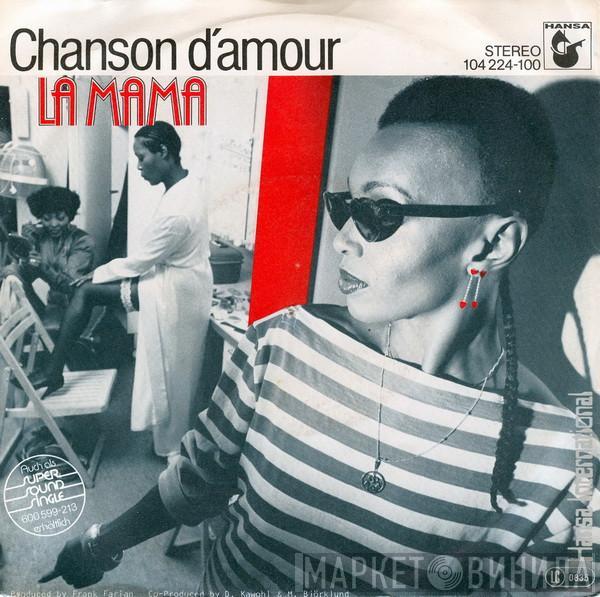  La Mama  - Chanson D'Amour