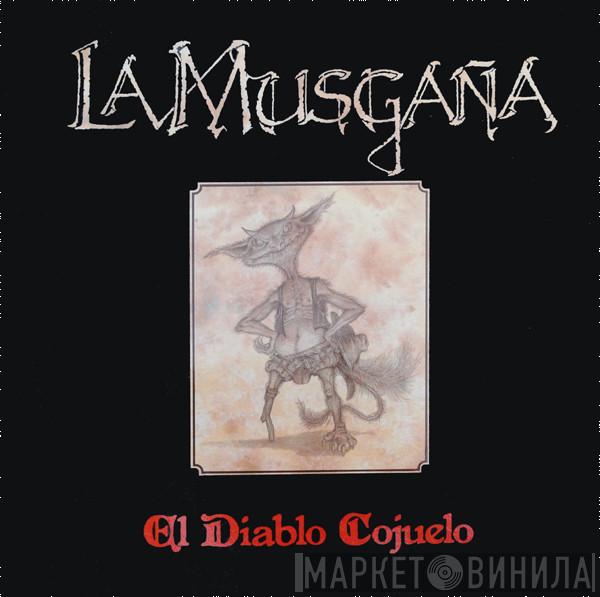 La Musgaña - El Diablo Cojuelo