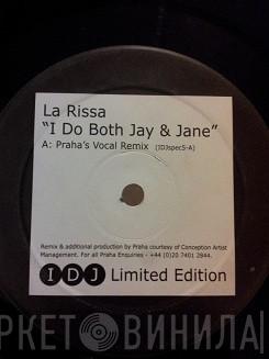 La Rissa - I Do Both Jay & Jane