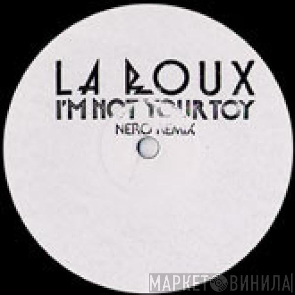 La Roux - I'm Not Your Toy (Nero Remix)