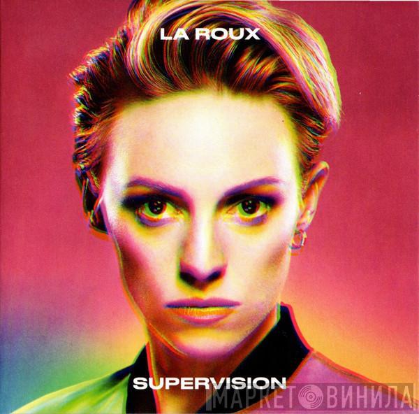  La Roux  - Supervision