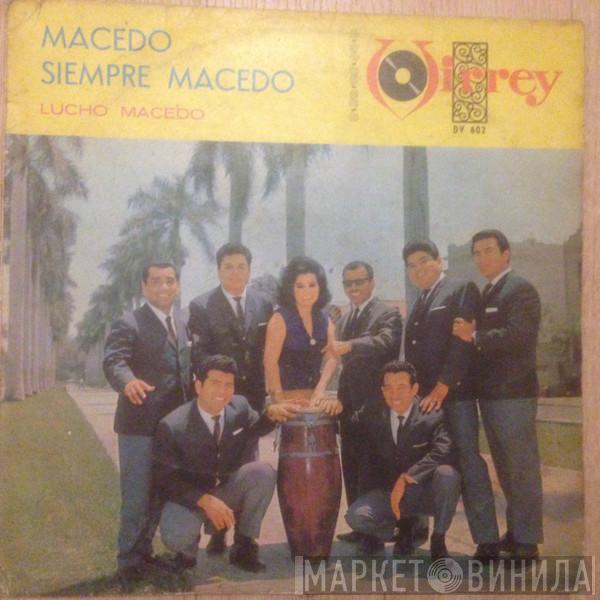  La Sonora De Lucho Macedo  - Macedo Siempre Macedo