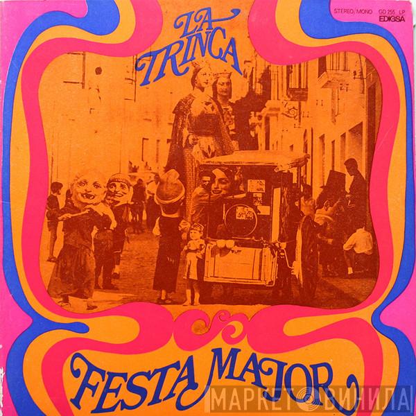 La Trinca - Festa Major