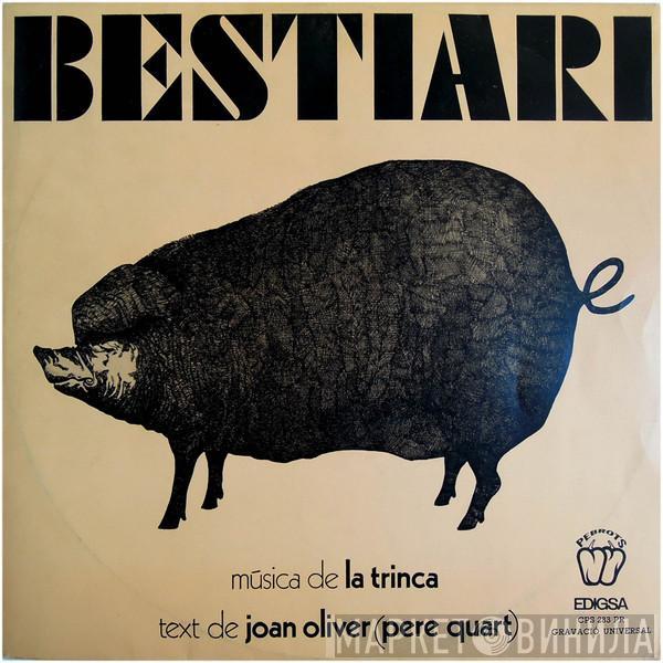 La Trinca, Joan Oliver - Bestiari