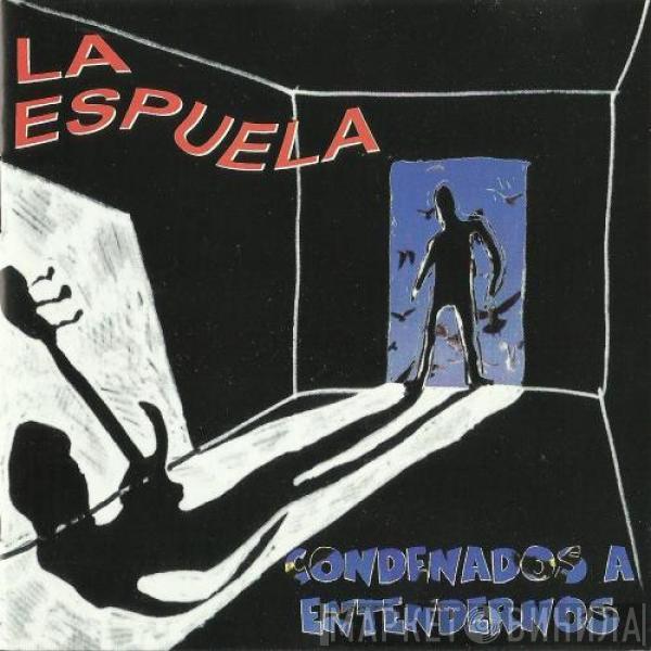 La espuela - Condenados a Entendernos