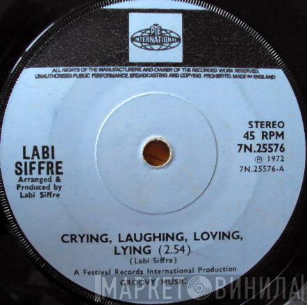 Labi Siffre - Crying, Laughing, Loving, Lying