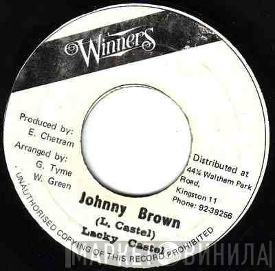  Lacksley Castell  - Johnny Brown