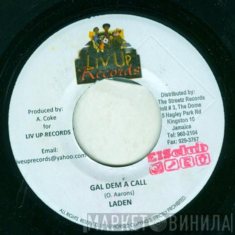 Laden - Gal Dem A Call
