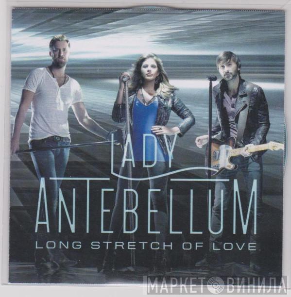 Lady Antebellum - Long Stretch Of Love