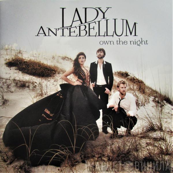  Lady Antebellum  - Own The Night