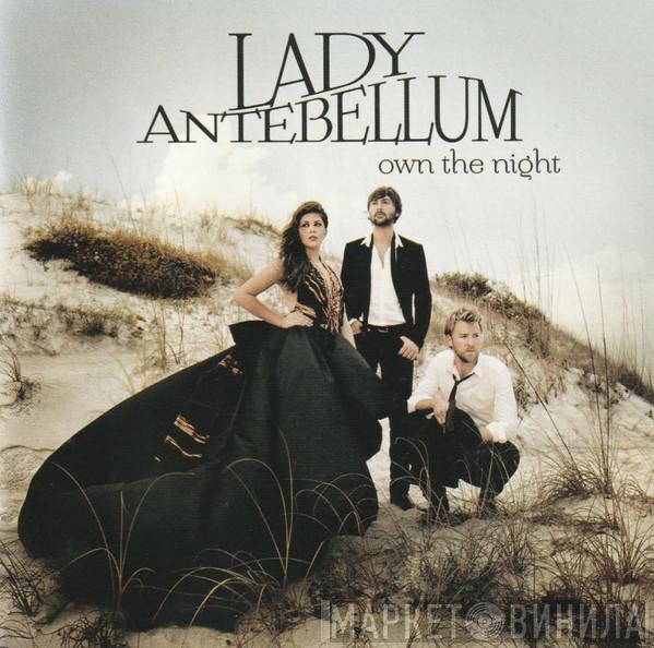  Lady Antebellum  - Own The Night