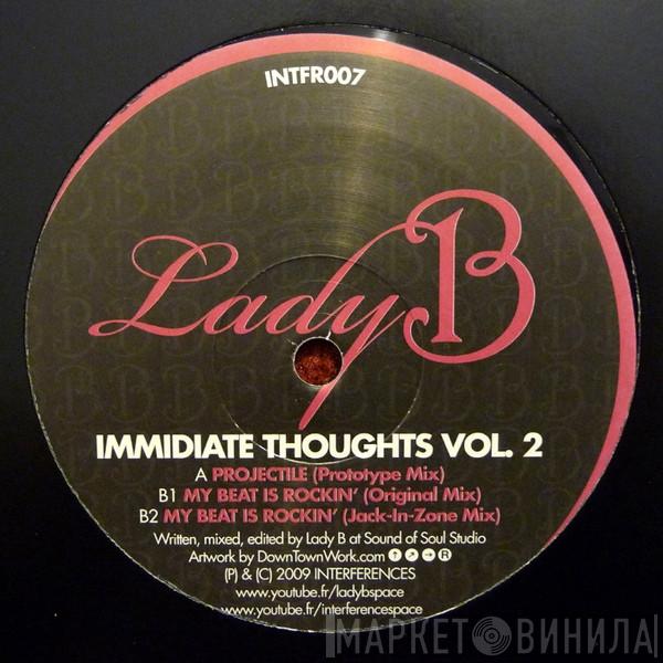Lady B - Immidiate Thoughts Vol.2