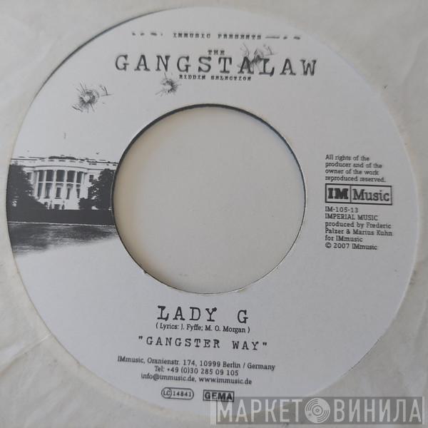 Lady G, Lutan Fyah - Gangster Way / No Turning Back