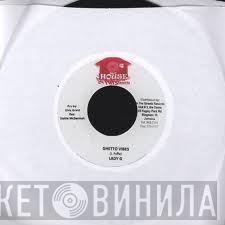 Lady G - Ghetto Vibes