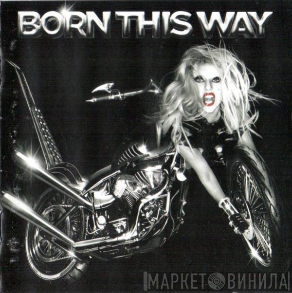  Lady Gaga  - Born This Way