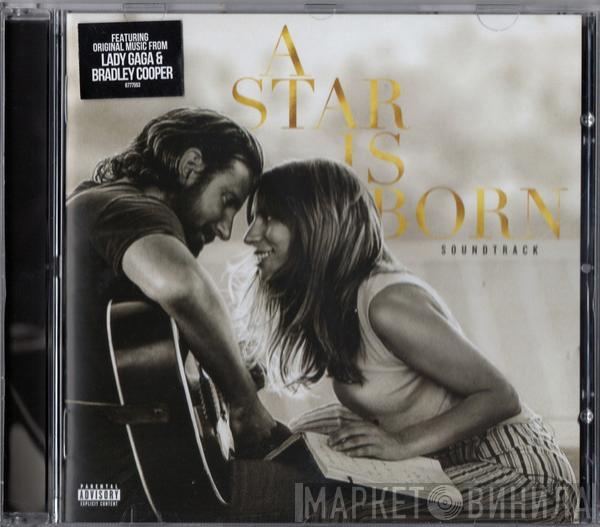 , Lady Gaga  Bradley Cooper  - A Star Is Born Soundtrack
