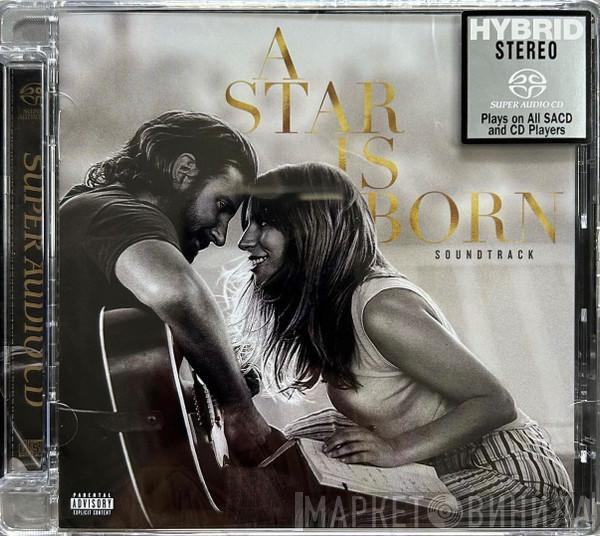 , Lady Gaga  Bradley Cooper  - A Star Is Born Soundtrack