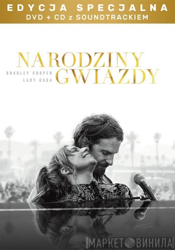 , Lady Gaga  Bradley Cooper  - Narodziny Gwiazdy