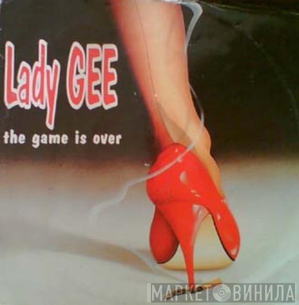  Lady Gee  - The Game Is Over