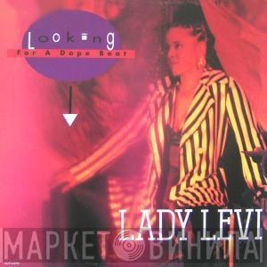  Lady Levi  - Looking For A Dope Beat