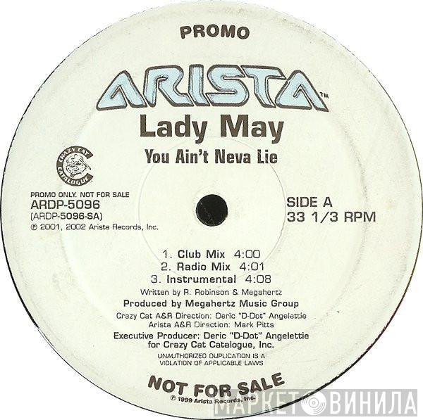  Lady May  - You Ain't Neva Lie / The Dick & The Dough