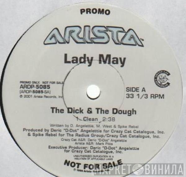  Lady May  - The Dick & The Dough